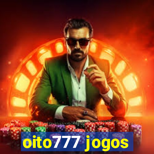 oito777 jogos